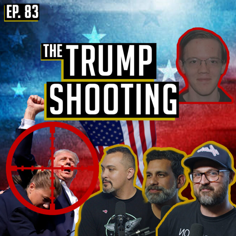The Trump Shooting – EP 83