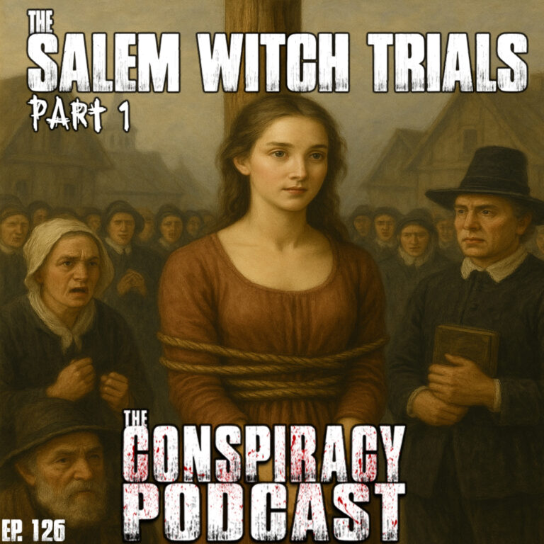 The Salem Witch Trials Part One – EP 126