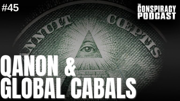 QAnon, PizzaGate and the Worldwide Cabal Theories – Episode #45