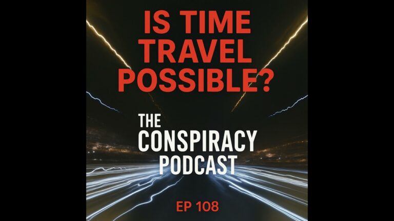 Is Time Travel Possible? EP 108