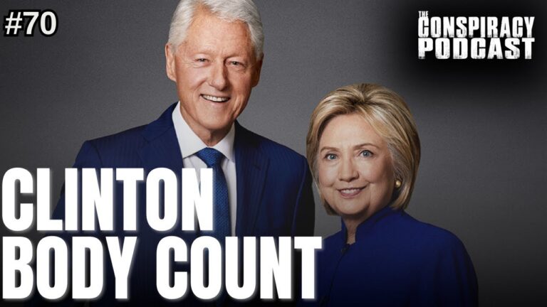 The Clinton Body Count Conspiracy – Episode #70