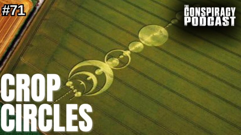 Crop Circles: Man Made or Alien Made – Episode #71
