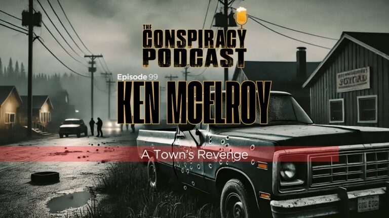 Ken McElroy: A Town’s Revenge – EP 99