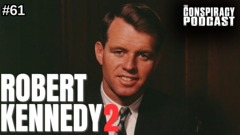 The Assassination of RFK Part Two: The Ambassador Hotel – Episode #61
