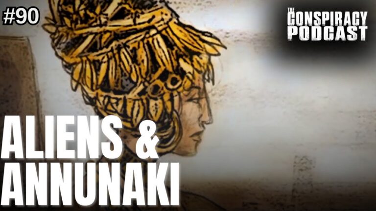 Aliens and The Annunaki – EP 90