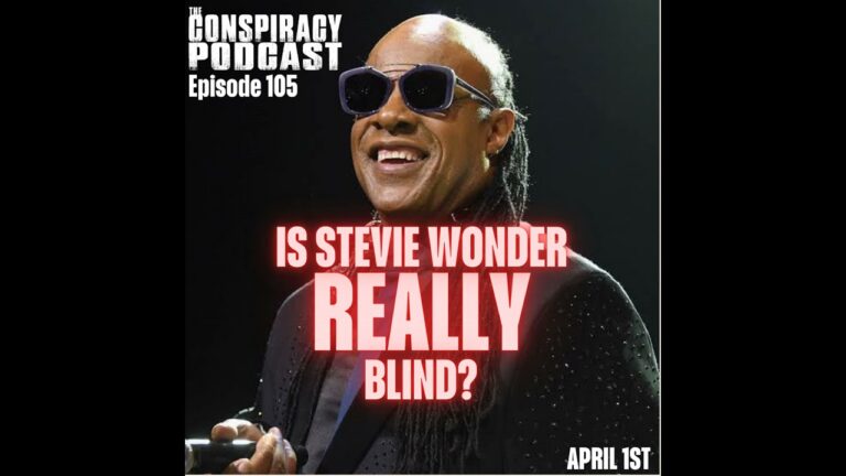 Stevie Wonder Really Blind? EP 105