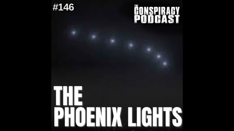 The Phoenix Lights – EP 146