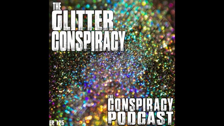 The Glitter Conspiracy – EP 125