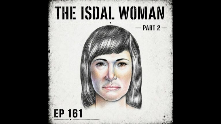 The Isdal Woman: Death in Ice Valley Part Two – EP 161