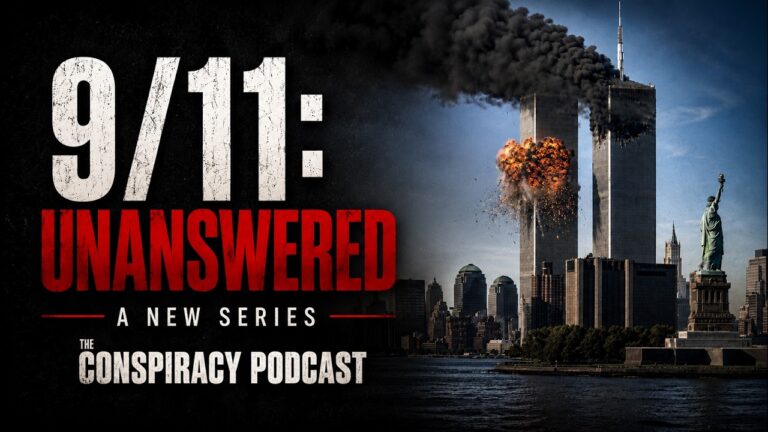9/11: Unanswered, Part One, episode 165 of The Conspiracy Podcast