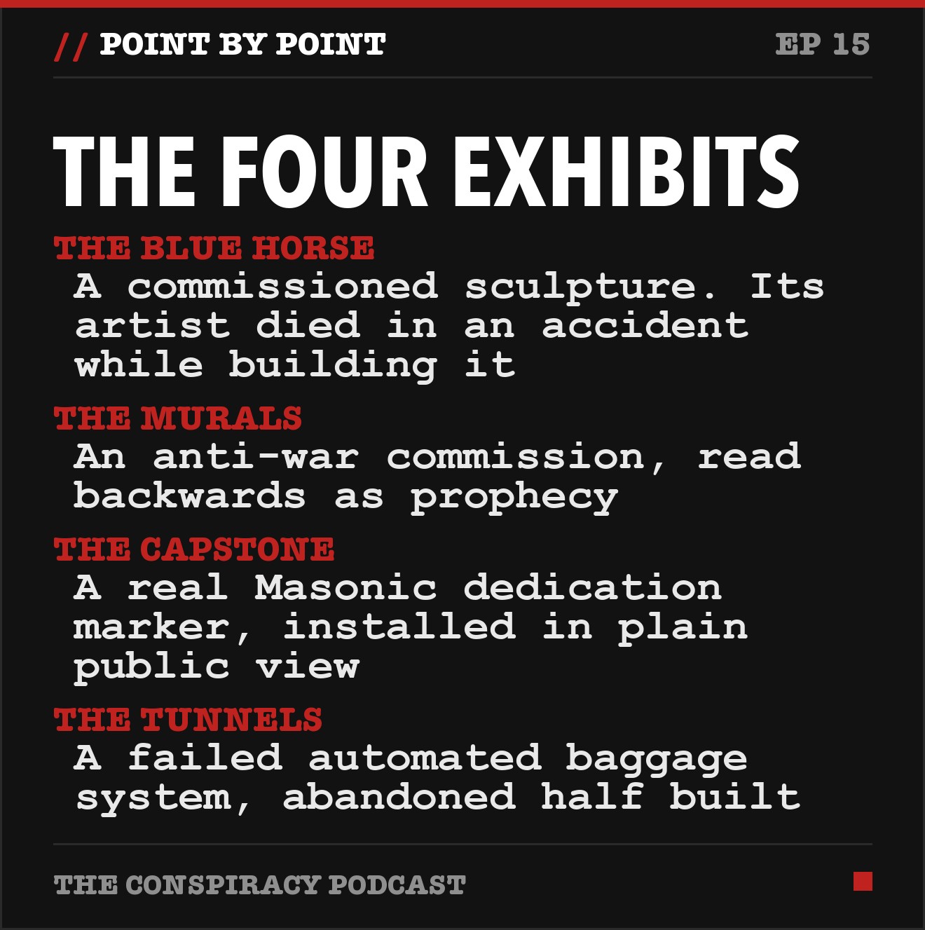 The four exhibits